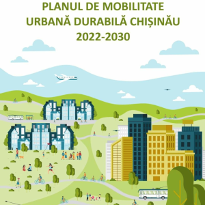 Planul de Mobilitate Urbană Durabilă Chișinău 2022-2030